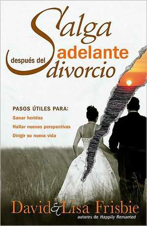 Salga Adelante Despues del Divorcio de David Frisbie