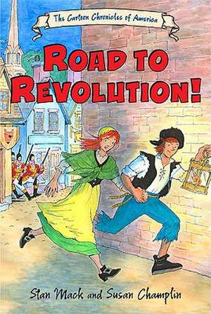 Road to Revolution! de Stan Mack