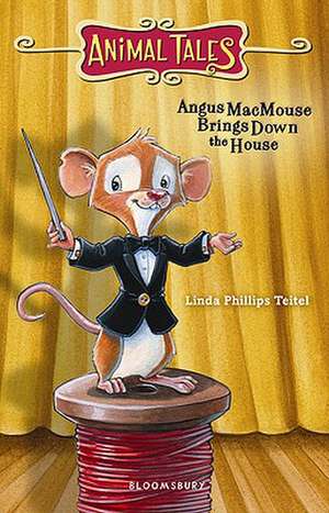 Angus Macmouse Brings Down the Ho de Linda Phillips Teitel