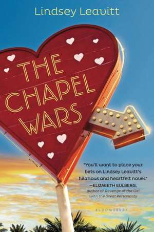 The Chapel Wars de Lindsey Leavitt