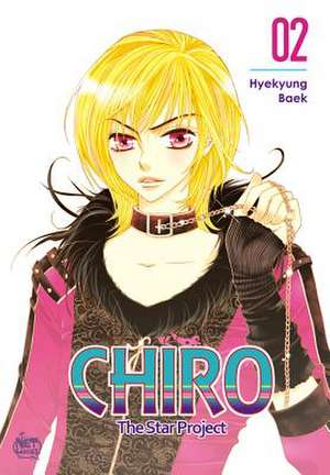 Chiro Volume 2: The Star Project de Hyekyung Baek