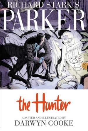 The Hunter: Complete Comic Strips 1946-1948 de Darwyn Cooke