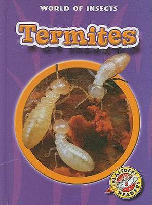 Termites de Martha E. H. Rustad