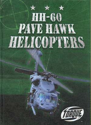 HH-60 Pave Hawk Helicopters de Jack David