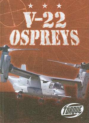 V-22 Ospreys de Carlos Alvarez