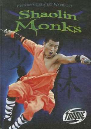 Shaolin Monks de Tony Smith