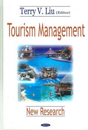 Tourism Management de Terry V. Liu