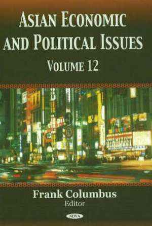 Asian Economic and Political Issues de Frank Columbus