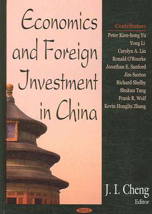 Economics and Foreign Investment in China de Ji Cheng