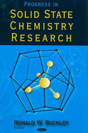 Progress in Solid State Chemistry Research de Ronald W. Buckley