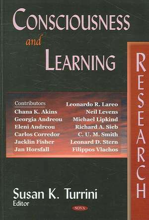 Consciousness and Learning Research de Susan K. Turrini