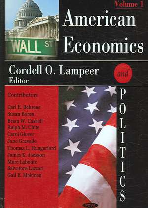 American Economics and Politics de Cordell O. Lampeer