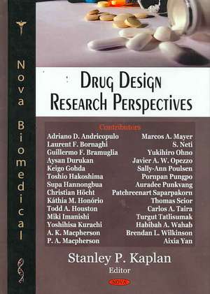 Drug Design Research Perspectives de Stanley P. Kaplan