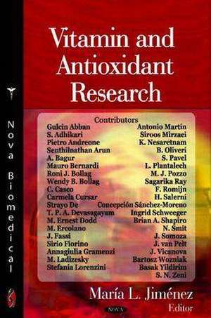 Vitamin and Antioxidant Research de Maria L. Jimenez