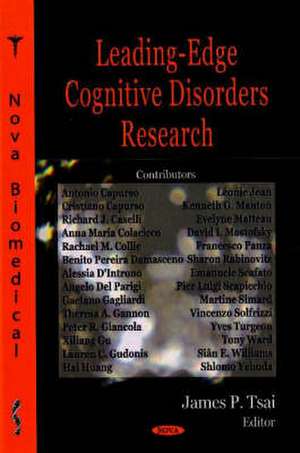 Leading-Edge Cognitive Disorders Research de James P. Tsai