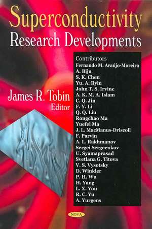 Superconductivity Research Developments de James R. Tobin