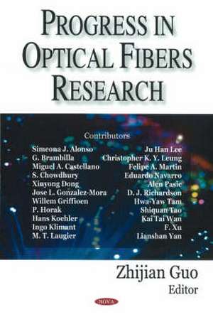 Progress in Optical Fibers Research de Zhijian Guo