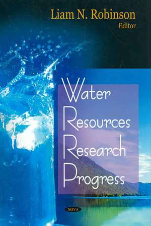 Water Resources Research Progress de Liam N. Robinson