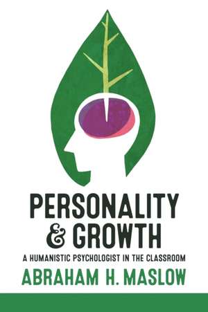 Personality and Growth de Abraham H. Maslow