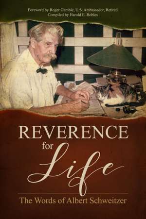 Reverence for Life de Albert Schweitzer