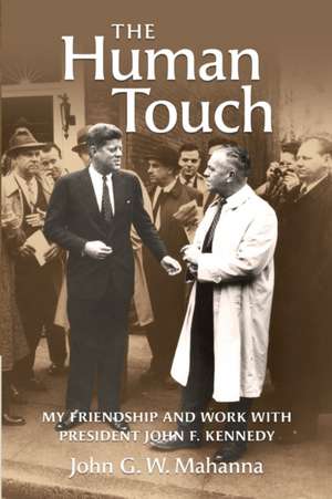 The Human Touch de John G. W. Mahanna