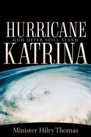 Hurricane Katrina de Hilry Thomas