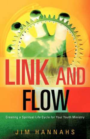 Link and Flow de Jim Hannahs