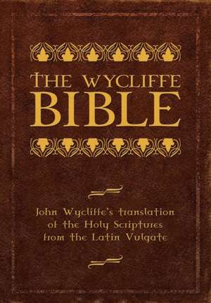 Wycliffe Bible-OE de John Wycliffe