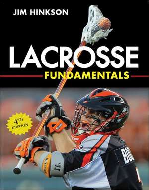 Lacrosse Fundamentals de Jim Hinkson