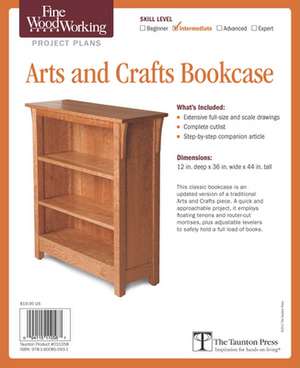 Fine Woodworking's Arts and Crafts Bookcase Plan de Editors of Fine Woodworking