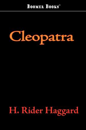 Cleopatra de H. Rider Haggard