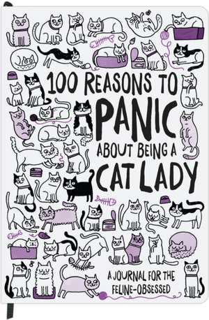 Knock Knock 100 Reasons to Panic About Being a Cat Lady Journal de Gemma Correll