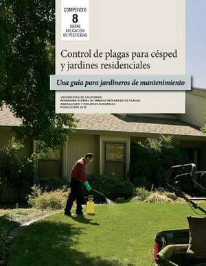 Control de Plagas Para Cesped y Jardines Residenciales de Susan Cohen