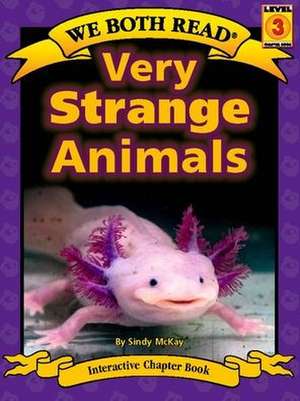 Very Strange Animals de Sindy Mckay