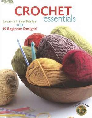 Crochet Essentials de Lion Brand Yarn