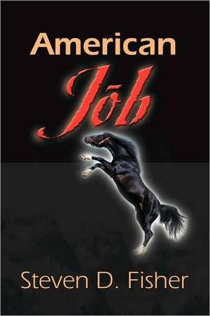 American Job de Steven D. Fisher