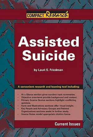 Assisted Suicide de Lauri S. Friedman