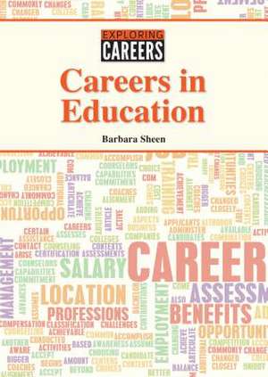 Careers in Education de Barbara Sheen