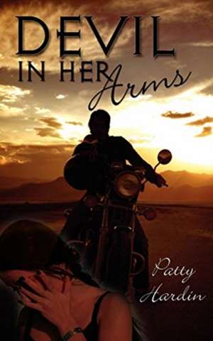 Devil In Her Arms de Patty Hardin