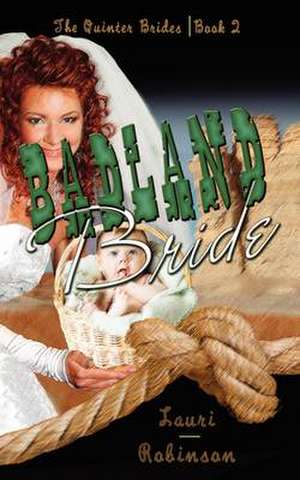 Badland Bride de Lauri Robinson