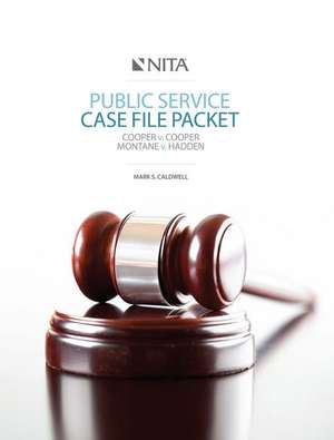 Public Service Case File Packet de Mark S Caldwell