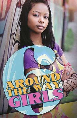 Around The Way Girls 6 de Mark Anthony