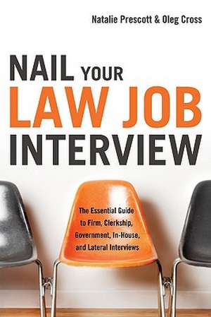 Nail Your Law Job Interview de Natalie Prescott