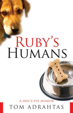 Ruby's Humans de Tom Adrahtas