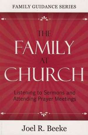 Family at Church de Joel R. Beeke