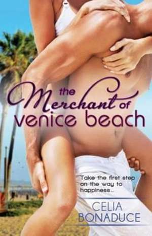 The Merchant of Venice Beach de Celia Bonaduce