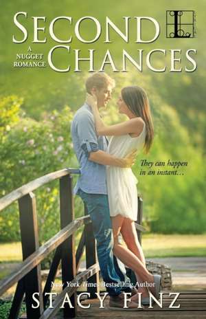 Second Chances de Stacy Finz