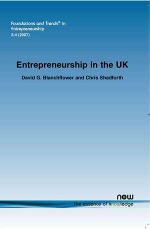 Entrepreneurship in the UK de David G. Blanchflower