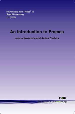 An Introduction to Frames de Jelena Kovacevic