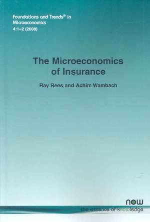 The Microeconomics of Insurance de Ray Rees